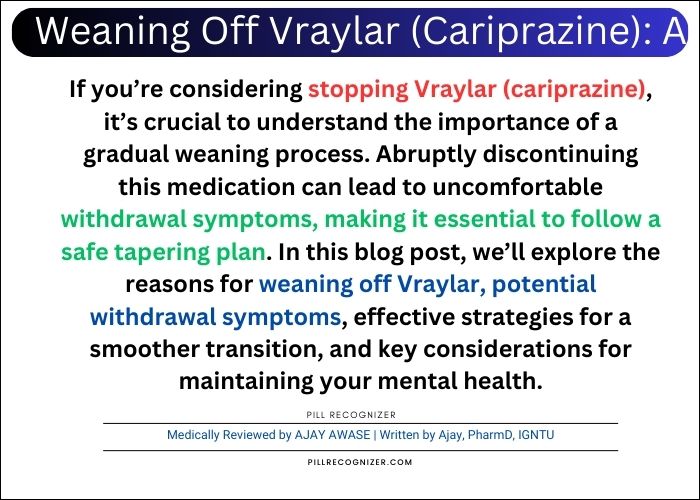 Weaning Off Vraylar (Cariprazine)